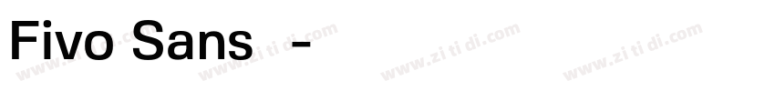 Fivo Sans 粗体字体转换